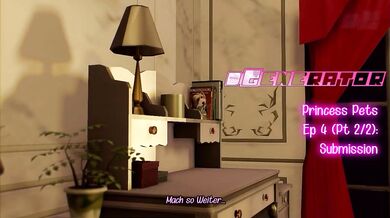 Princess Pets: The Submissive Adventures of the dGenerating Pet, Episode Four, Part Two