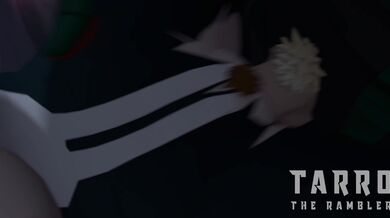 TarroTheRambler's Kacchako Part I
