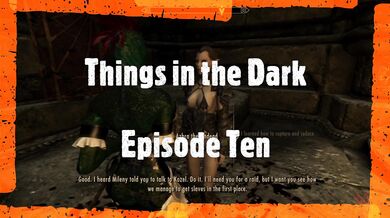 Things In The Dark 10 Could be rewritten as: Shadowy Secrets Exposed in 'Things In The Dark 10'Delzaron's mod Things in the Dark takes the player on a journey through a haunted mansion. The mod features stunning graphics, eerie sound effects, and a thril