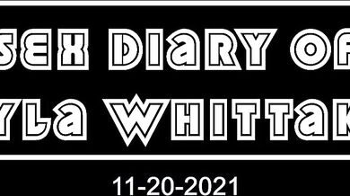 Kayla's Steamy Sexual Adventures on November 20th, 2021