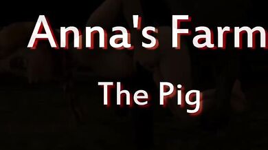 Cumming on Anna's Farm with a Horny Piglet