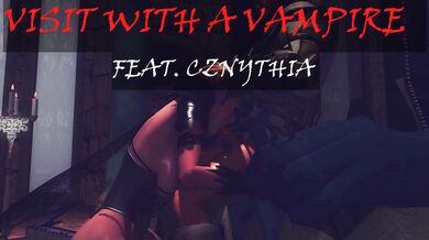 A Night with a Bloodsucking Beauty: CZNYTHIA the Vampire