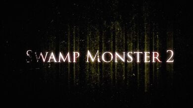 Love Wolf vs Swamp Monster 2: Mating Call of the Wild