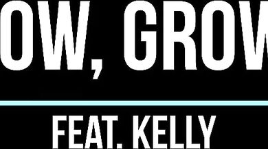 Grow, Grow, Grow! Part VIII