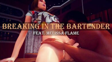 Melissa Flame Breaks In The Bartender's Ass