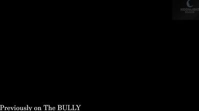 Bully - Part 2