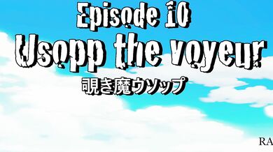 The Peeping Usopp - One Piece Whipped Cream Episode 10 [Softcore Porn with Luffy & Nami]