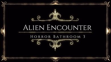 Ultra Sexual Alien Porn Adventure: The Toilet Horror