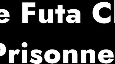 Futa Club Prisoner