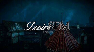Uncontrollable Urges - Desire SFM