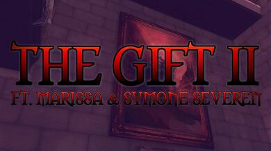 Marissa and Symone Severn: The Gift 2
